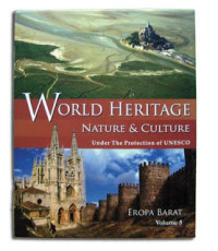 WORLD HERITAGE : NATURE & CULTURE : Under The Protection Of UNESCO : EROPA BARAT Volume 5