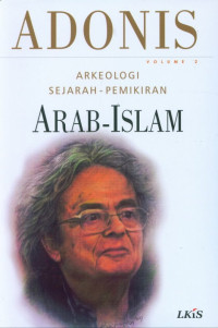 Arkeologi Sejarah Pemikiran Arab - Islam Vol.2