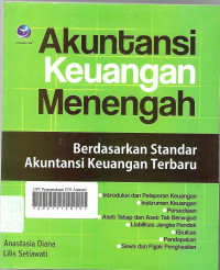 Akuntansi Keuangan Menengah: Berdasarkan Standar Akuntansi Keuangan Terbaru