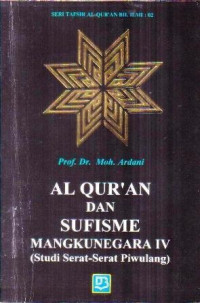 Al-Qur'an dan Sufisme Mangkunagara IV (Studi Serat-Serat Piwulang)