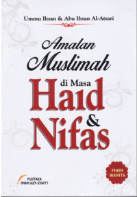 Amalan Muslimah di Masa Haid & Nifas