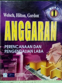 Anggaran: Perencanaan Dan Pengendalian Laba: Buku 1