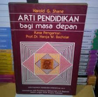 Arti Pendidikan Bagi Masa Depan