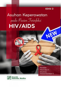 Asuhan Keperawatan Pada Pasien Terinfeksi HIV / AIDS