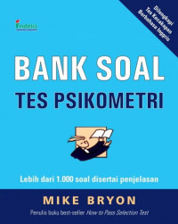 Bank Soal Tes Psikometri : Lebih Dari 1.000 Test