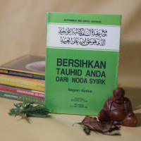 Image of BERSIHKAN TAUHID ANDA DARI NODA SYIRIK