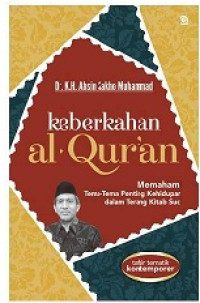 Keberkahan Al- Qur'an: Memahami Tema- Tema Penting Kehidupan dalam Terang Kitab Suci