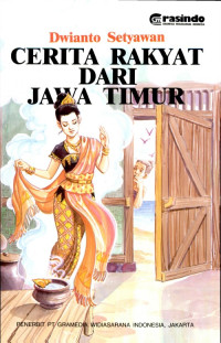 Cerita Rakyat Dari Jawa Timur