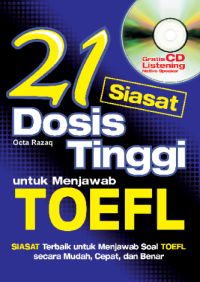 21 Siasat Dosis Tinggi untuk Menjawab Toefl