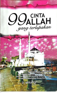 Image of 99 cinta Allah yang terlupakan