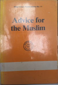 Advice For the Muslim