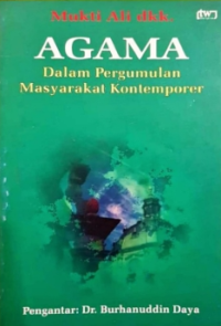 Agama Dalam Pergumulan Masyarakat Kontemporer