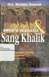 Antara Manusia dan Sang Khalik