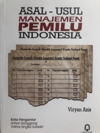 Asal-usul manajemen Pemilu Indonesia