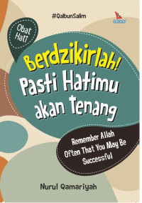 Berdzikirlah pasti hatimu akan tenang