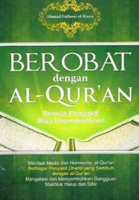 Berobat dengan Al-Qur'an: semua penyakit bisa disembuhkan