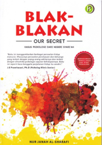 Blak-Blakan, Our Secret