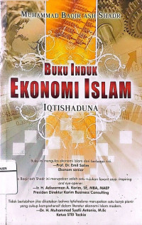 Buku induk ekonomi islam : iqtishaduna / Muhammad Baqir Ash Shadr