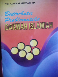 Butir-Butir Problematika Dakwah Islamiah