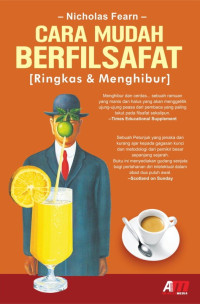 Cara mudah berfilsafat : mudah dan menghibur