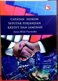 Image of Catatan hukum seputar perjanjian kredit dan jaminan