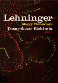 Dasar-dasar biokimia (Jilid 1)