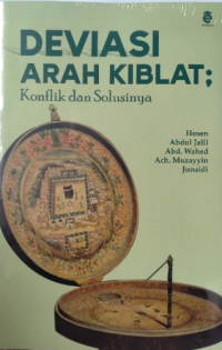 Deviasi arah kiblat: konflik dan solusinya