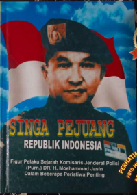Moehammad Jasin singa pejuang Republik Indonesia