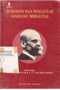 Image of Durkhem dan pengantar sosiologi moralitas