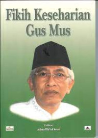 FIKIH KESEHARIAN GUS MUS