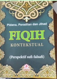 Image of Fiqih konteksual (perspektif sufi-falsafi)