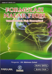 Formulasi Nalar Fiqh: telaah kaidah fiqh konseptual Buku Satu