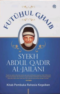 Futuhul Ghaib: kitab pembuka rahasia kegaiban