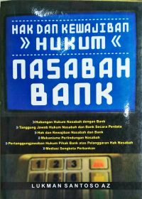 Hak dan Kewajiban Hukum Nasabah Bank