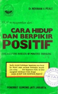 Hasil Mengagumkan Dari Cara Hidup dan Berpikir Positif