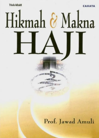 Hikmah dan makna haji