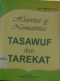 Historitas dan Normasivitas Tasawuf dan Tarekat