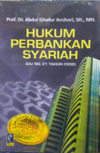 Hukum perbankan syariah UU.No.21 tahun 2008