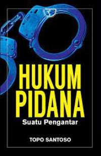 Hukum Pidana: suatu pengantar