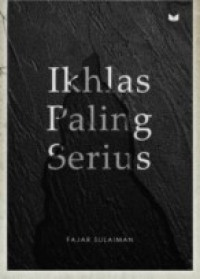 Ikhlas paling serius