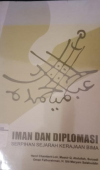 Image of Iman dan Diplomasi ( Serpihan Sejarah Kerajaan Bima )