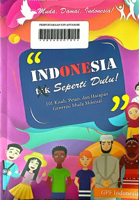 Image of Indonesia (tak) seperti dulu!