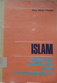 Islam Agama Individu dan Masyarakat