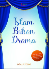 Islam Bukan Drama: orang baik yang selalu tampil cantik
