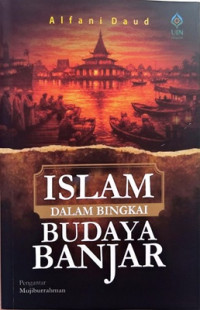 Image of Islam dalam bingkai budaya Banjar