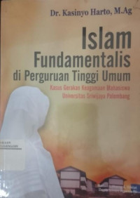 Image of Islam Fundamentalis di Perguruan Tinggi