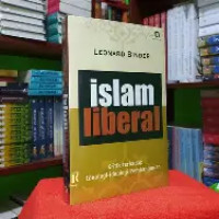 Image of Islam Liberal : kritik terhadap ideologi-ideologi pembangunan