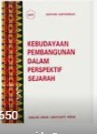 Kebudayaan Pembangunan Dalam Perspektif Sejarah