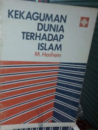 Kekaguman Dunia terhadap Islam