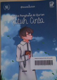 Ketika Penghafal Al Qur'an Jatuh Cinta